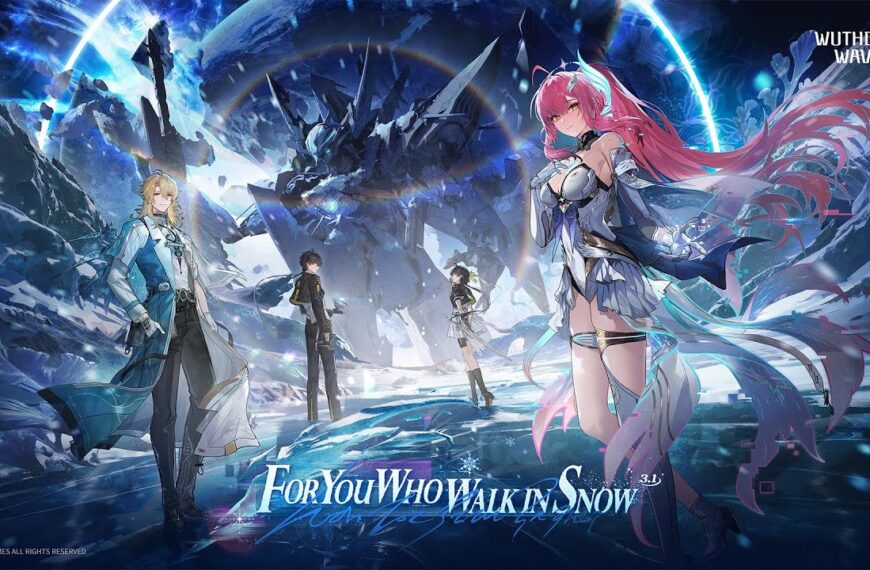 Wuthering Waves version 3.1 update ‘For&hellip;