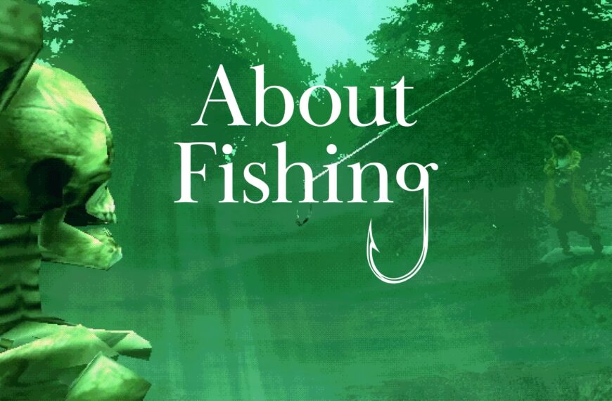 About Fishing ‘Gameplay’ trailer